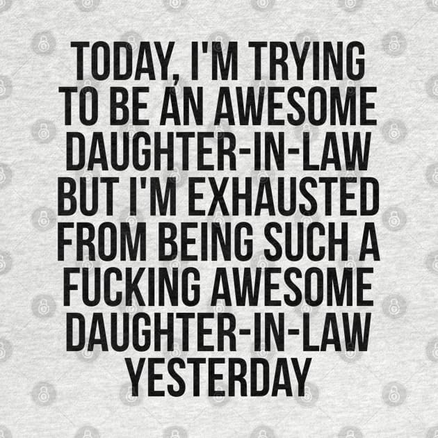 Fkn awesome Daughter-in-law by IndigoPine